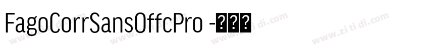 FagoCorrSansOffcPro 字体转换